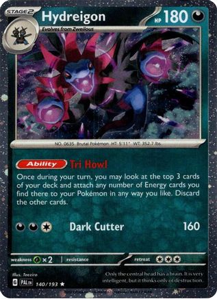 Hydreigon (Cosmos Holo) (140) [Blister Exclusives] Holofoil