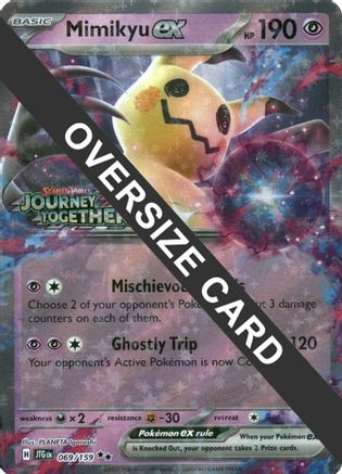 Mimikyu ex (Journey Together Stamped) (69) [Jumbo Cards] Holofoil