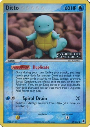 Ditto - 64/113 (Squirtle) (Delta Species Stamped) (64) [Miscellaneous Cards & Products] Reverse Holofoil