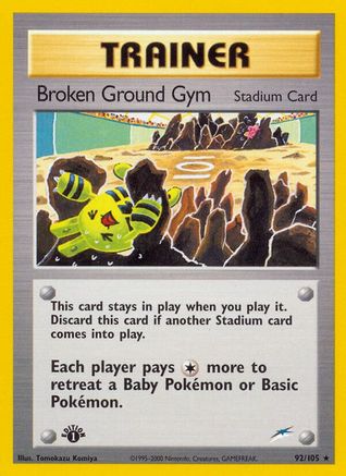 Broken Ground Gym (92) [Neo Destiny] Unlimited