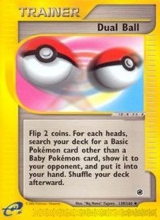 Dual Ball (139) [Expedition]
