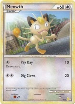 Meowth (#4) (4) [HGSS Trainer Kit: Gyarados & Raichu]