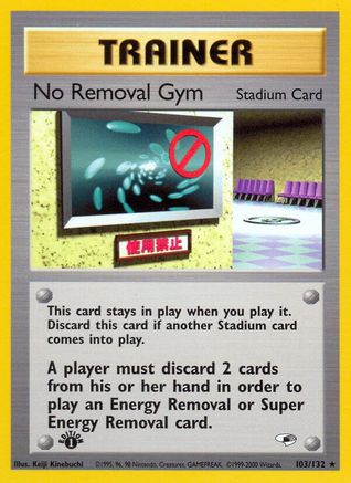 No Removal Gym (103) [Gym Heroes] 1st Edition