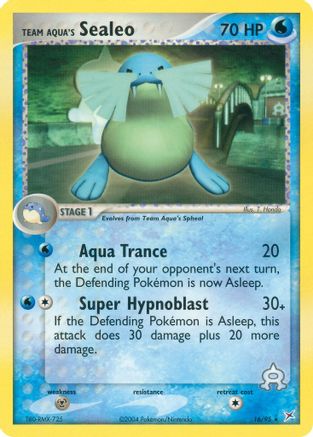 Team Aqua's Sealeo - 16/95 (16) [Team Magma vs Team Aqua]