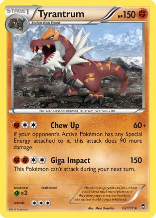 Tyrantrum (62) [XY - Furious Fists]